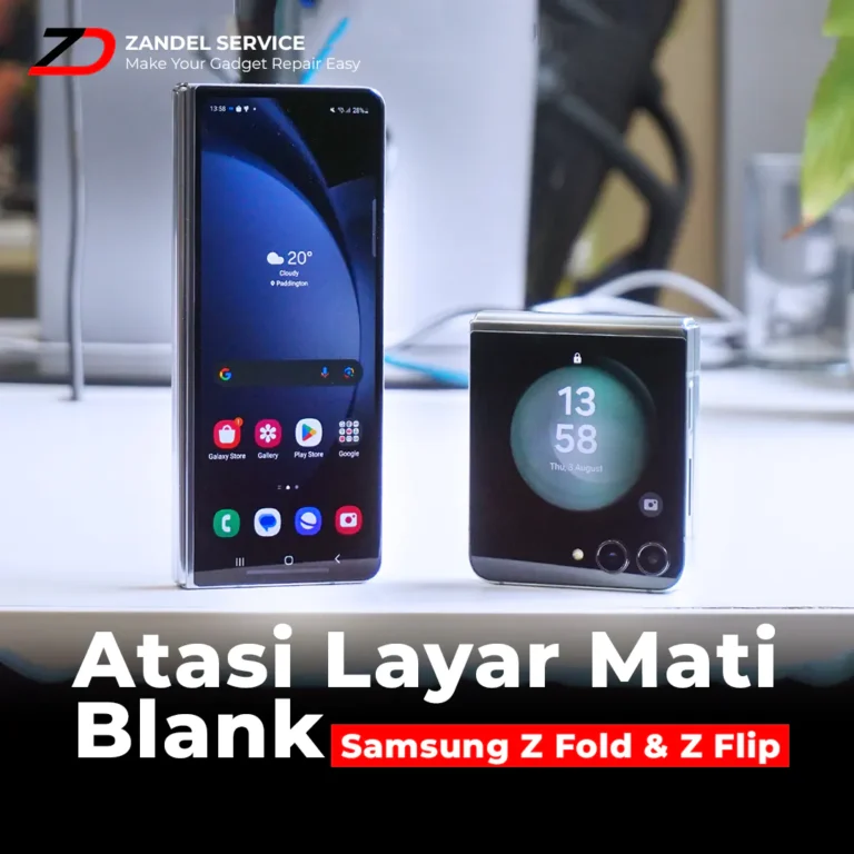 ZANDEL - Cara Atasi Layar Mati pada Samsung Z Fold dan Z Flip