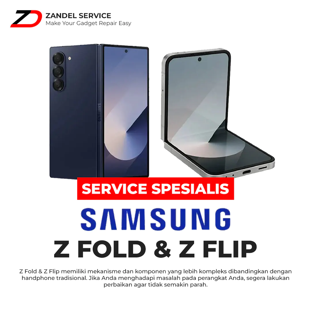 ZANDEL - SERVICE HP ANDROID SAMSUNG Z FOLD Z FLIP